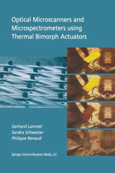 Paperback Optical Microscanners and Microspectrometers Using Thermal Bimorph Actuators Book