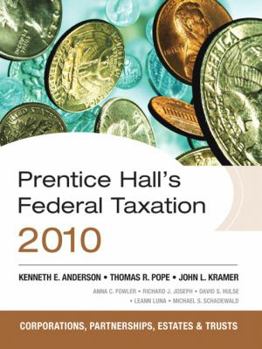 Hardcover Prentice Hall's Federal Taxation 2010: Corporations, Partnerships, Estates, & Trusts Book