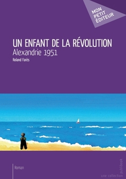 Paperback Un enfant de la révolution [French] Book