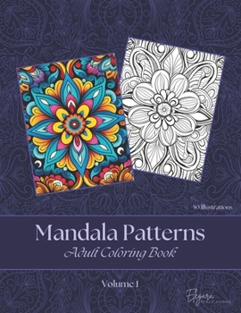 Paperback Mandala Patterns - Adult Coloring Book - Volume 1 Book