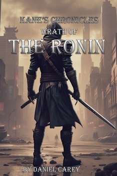 Paperback Kane's Chronicles Wrath Of The Ronin Book