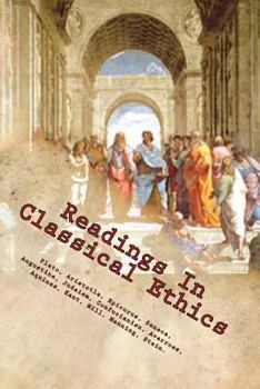 Paperback Readings In Classical Ethics [Large Print] Book