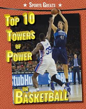 Library Binding Top 10 Towers of Power in Basketball Book