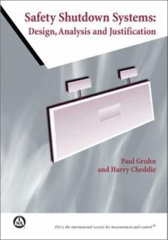 Paperback Safety Shutdown Systems: Design, Analysis, and Justification Book