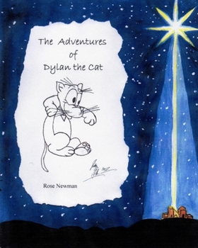 Paperback The Adventures of Dylan the Cat: Such a Wonderful Night! Book