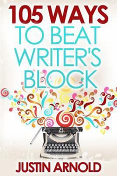 Paperback 105 Ways To Beat Writer's Block Book