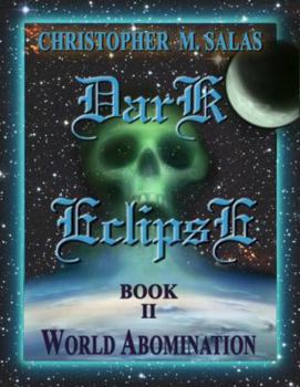 Dark Eclipse II: World Abomination