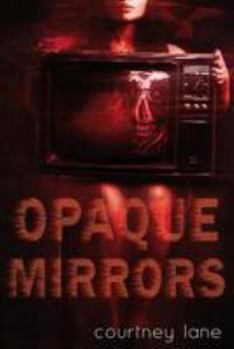 Paperback Opaque Mirrors Book
