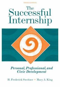 Paperback The Successful Internship: Personal, Professional, and Civic Development Book