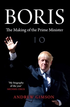 Boris: The Rise of Boris Johnson