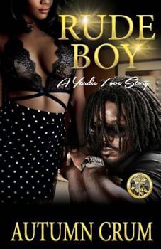 Paperback Rude Boy: A Yardie Love Story Book