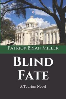 Blind Fate : A Tourism Novel