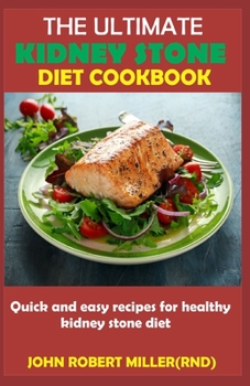 Paperback THE ULTIMATE KIDNEY STONE DIET COOKBOOK Book