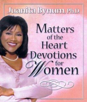 Hardcover Matters of the Heart: Devotions for Women Book