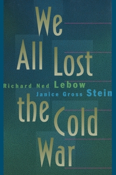 Paperback We All Lost the Cold War Book