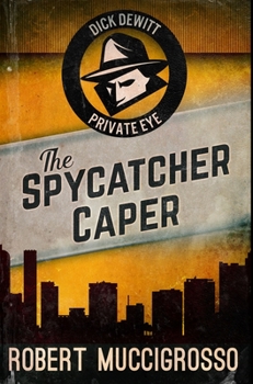 Hardcover The Spycatcher Caper: Premium Hardcover Edition Book