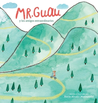 Hardcover Mr. Guau y los amigos extraordinarios [Spanish] Book