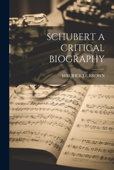 Paperback Schubert a Critical Biography Book