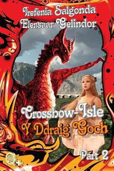 Paperback Crossbow-Isle - Y Ddraig Goch - Part 2 Book