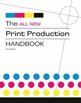 Paperback The All New Print Production Handbook Book