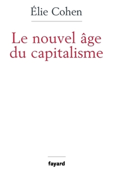 Paperback Le nouvel âge du capitalisme [French] Book