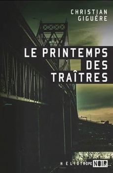 Paperback Le printemps des traîtres [French] Book