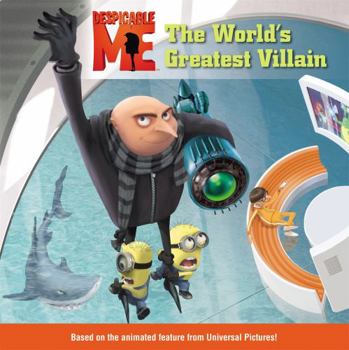 Paperback Despicable Me: The World's Greatest Villain Book