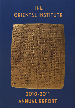 Paperback The Oriental Institute Annual Report Book