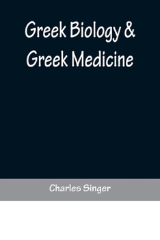 Paperback Greek Biology & Greek Medicine Book