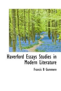 Haverford Essays Studies in Modern Literature