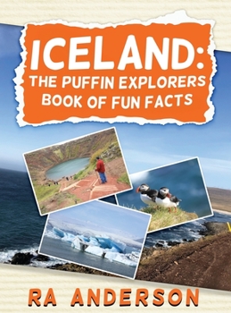 Hardcover Iceland: The Puffin Explorers Book of Fun Facts Book