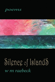 Paperback Silence of Islands: poems Book