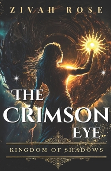 Paperback Kingdom of Shadows: The Crimson Eye - Slow Burn, Romantic Fantasy Book