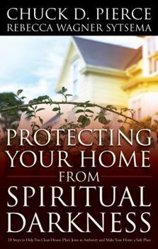 Protecting Your Home From Spiritual Darkness