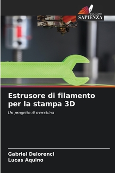 Paperback Estrusore di filamento per la stampa 3D [Italian] Book