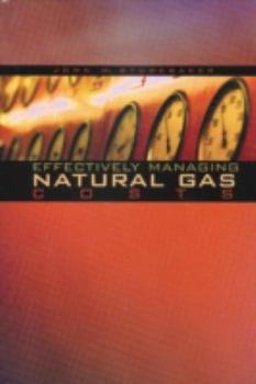 Hardcover Effectively Managing Natural Gas Costs Book