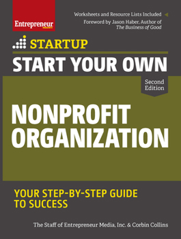 Paperback Start Your Own Nonprofit Organization: Your Step-By-Step Guide to Success Book