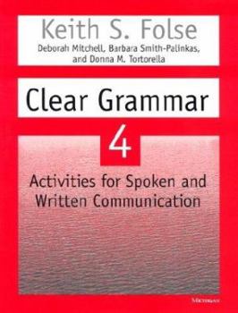 Paperback Clear Grammar 4: Activities for Spoken and Written Communication Book