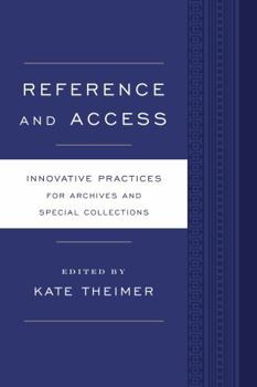 Paperback Reference and Access: Innovative Practices for Archives and Special Collections Book