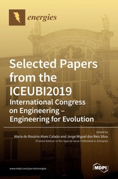 Hardcover Selected Papers from the ICEUBI2019 - International Congress on Engineering - Engineering for Evolution Book