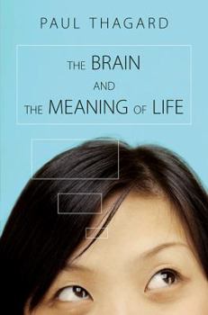 Paperback The Brain and the Meaning of Life Book