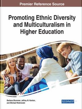 Hardcover Promoting Ethnic Diversity and Multiculturalism in Higher Education Book
