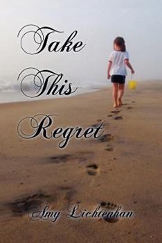 Paperback Take This Regret Book