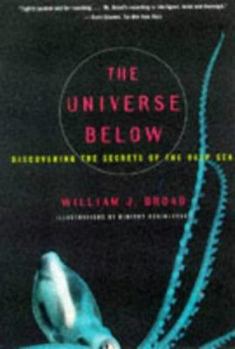 Paperback The Universe Below: Discovering the Secrets of the Deep Sea Book