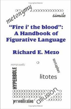 Paperback Fire I' the Blood: A Handbook of Figurative Language Book