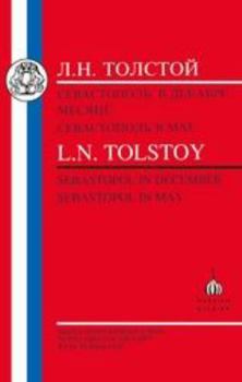 Tolstoy: Sebastopol in December/Sebastopol in May (Russian Texts)