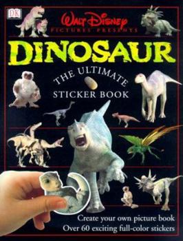 Paperback Disney's Dinosaur! The Ultimate Sticker Book