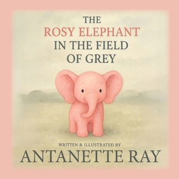 The Rosy Elephant In The Field of Grey: Where pink meets grey... and magic finds it's way.
