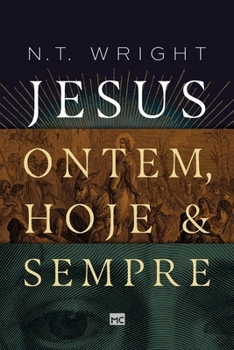Paperback Jesus: ontem, hoje e sempre [Portuguese] Book