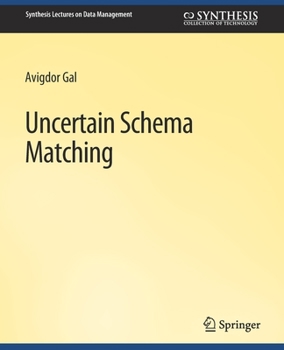 Paperback Uncertain Schema Matching Book